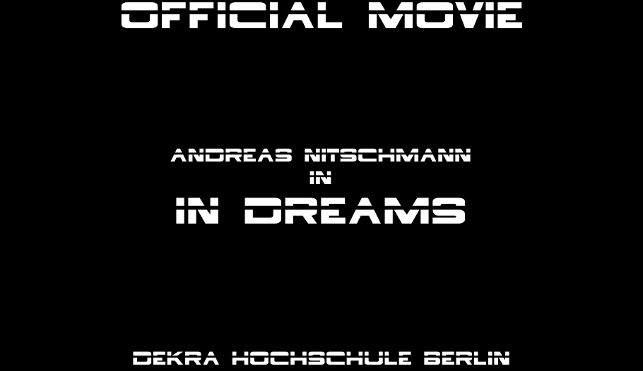 ANDREAS NITSCHMANN IN DREAMS - DEKRA HOCHSCHULE BERLIN